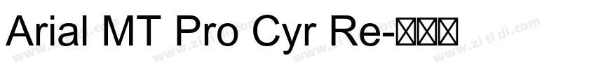 Arial MT Pro Cyr Re字体转换